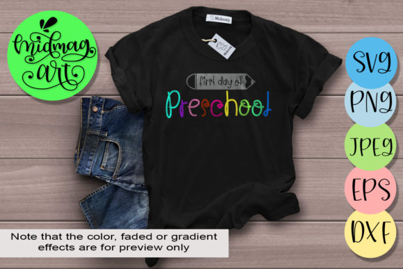 1st Day of Preschool Graphics for T-Shirt Designs