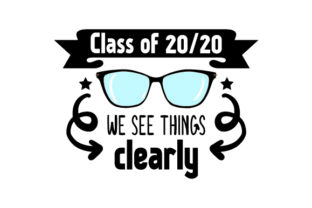 Class of 2020 We See Things Clearly - Back to School