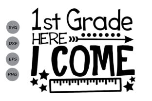 First Grade Here I Come Graphics and Crafts
