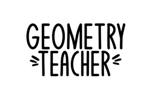 Geometry Teacher Graphics and Crafts