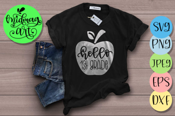 Hello 1st Grade, Back to School Graphics