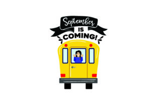 September is Coming - Back to School