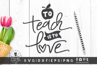 To Teach is to Love Graphics and Crafts